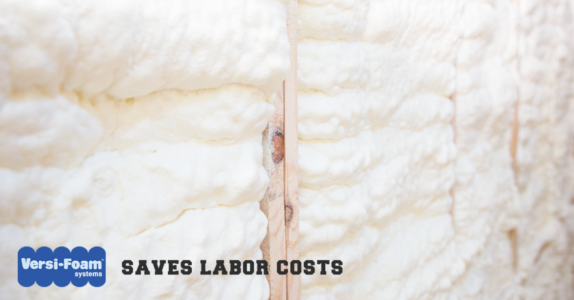 Spray Foam Insulation Reduces Labor Costs